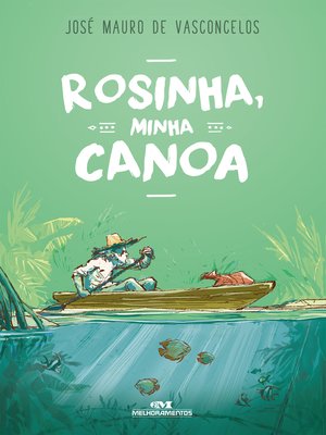 cover image of Rosinha, Minha Canoa
